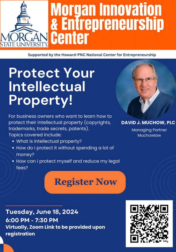 Morgan Innovation & Entrepreneurship Center  Intellectual Property Protection Flyer 